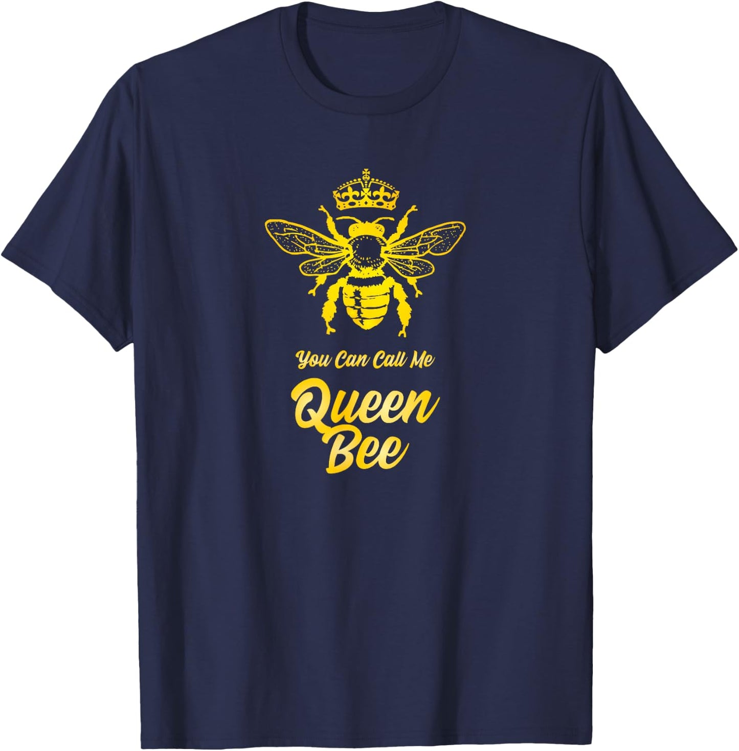 You Can Call Me Queen Bee and Teen Girls T-Shirt - T-Shirt | Navy