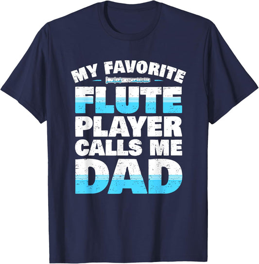 Flute Player Parents Flute Father Saying I Dad T-Shirt - T-Shirt | Navy