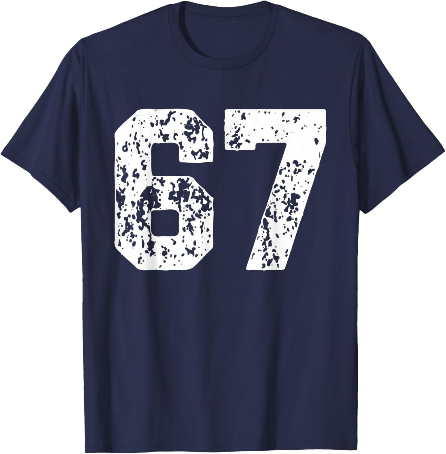 Number 67 White Best Classic College Style Birthday Funny T-Shirt - T-Shirt | Navy