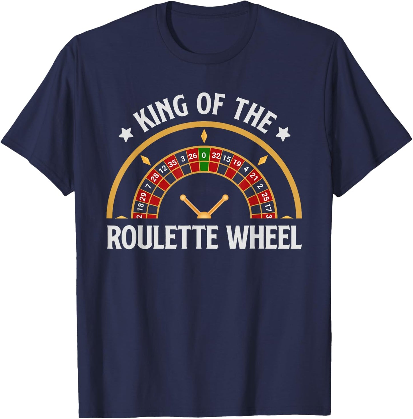 Roulette KING OF THE ROULETTE WHEEL Men Father's Day T-Shirt - T-Shirt | Navy