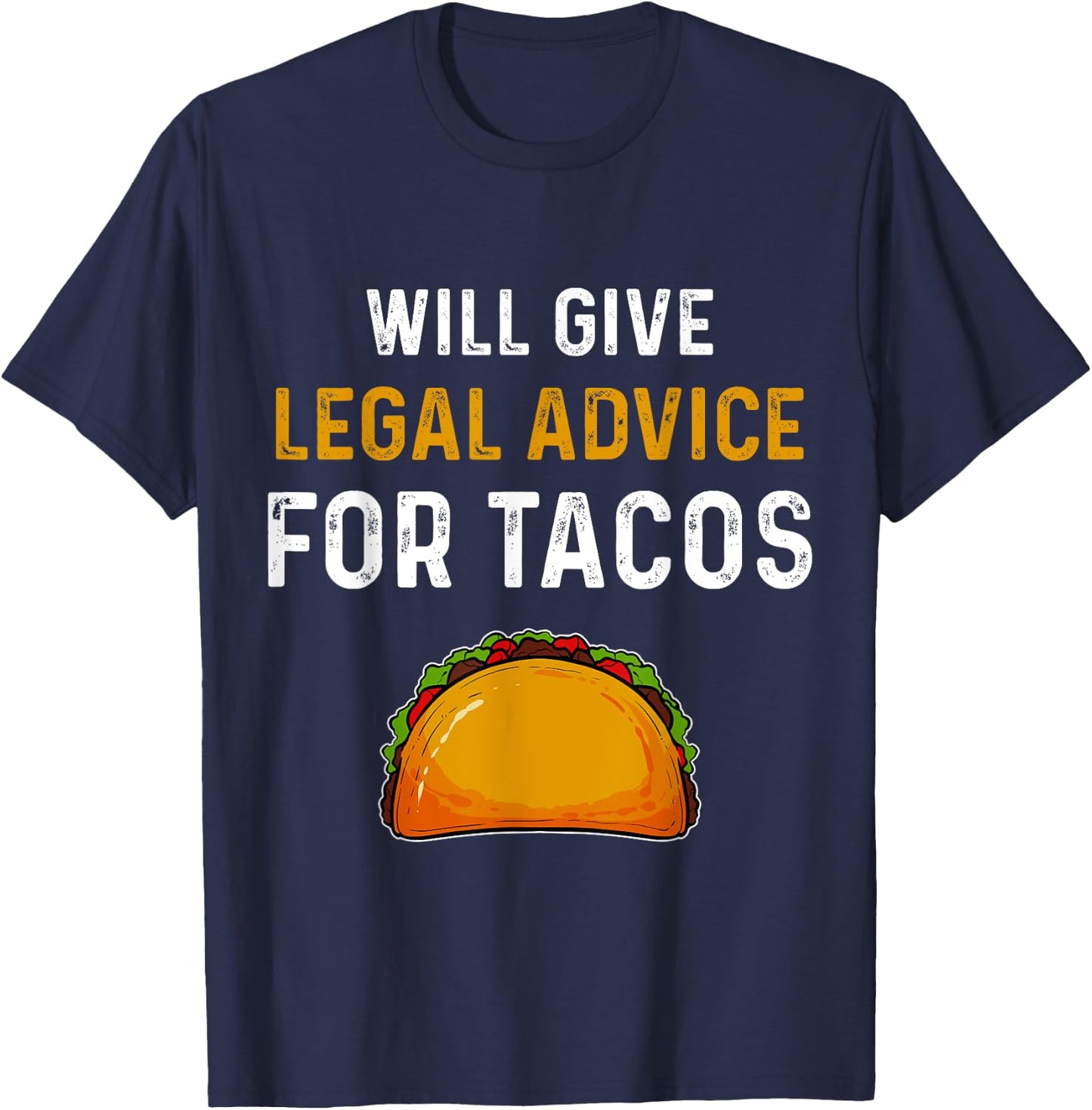 Taco Lawyer Attorney Law Student Gift T-Shirt - T-Shirt | Navy