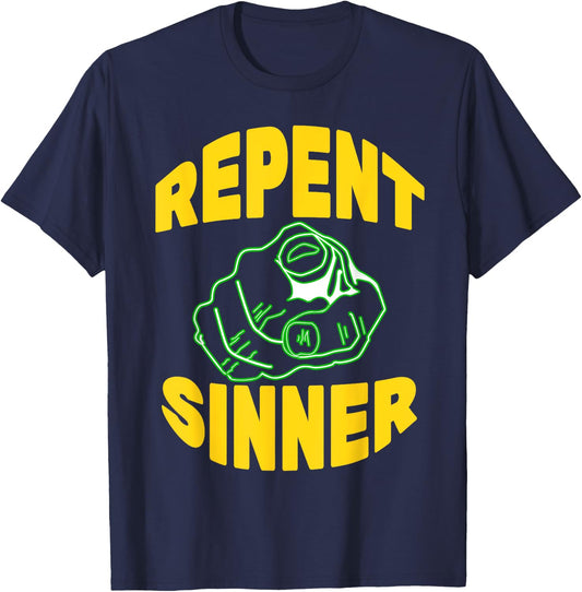 Repent Sinner - Funny Christian Jesus Bible T-Shirt - T-Shirt | Navy