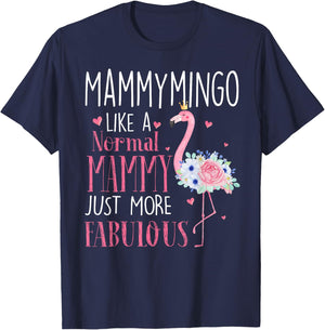 Flamingo Mammymingo like a normal Mammy Gifts Funny Grandma T-Shirt - T-Shirt | Navy