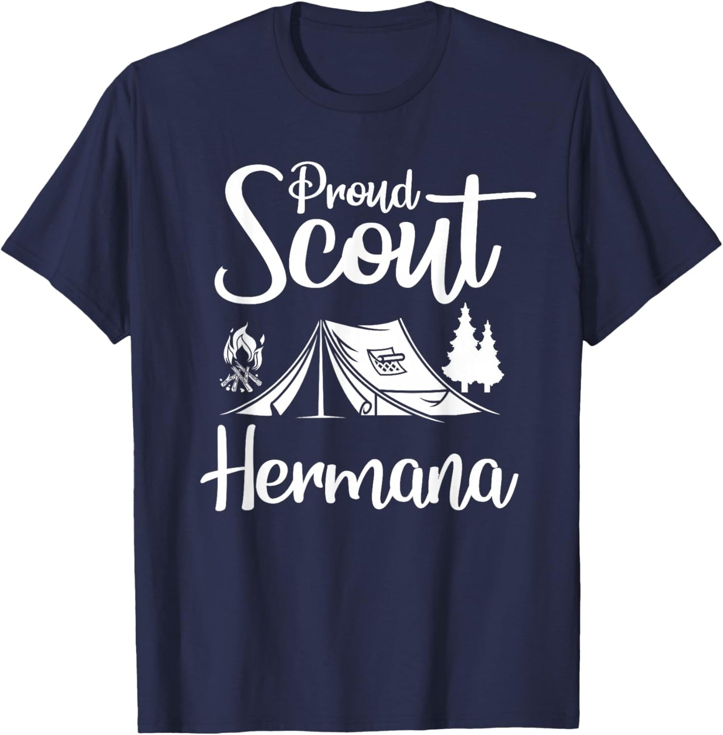 Proud Scout Hermana Camping Scouting Tent Scout Sis Leader T-Shirt - T-Shirt | Navy