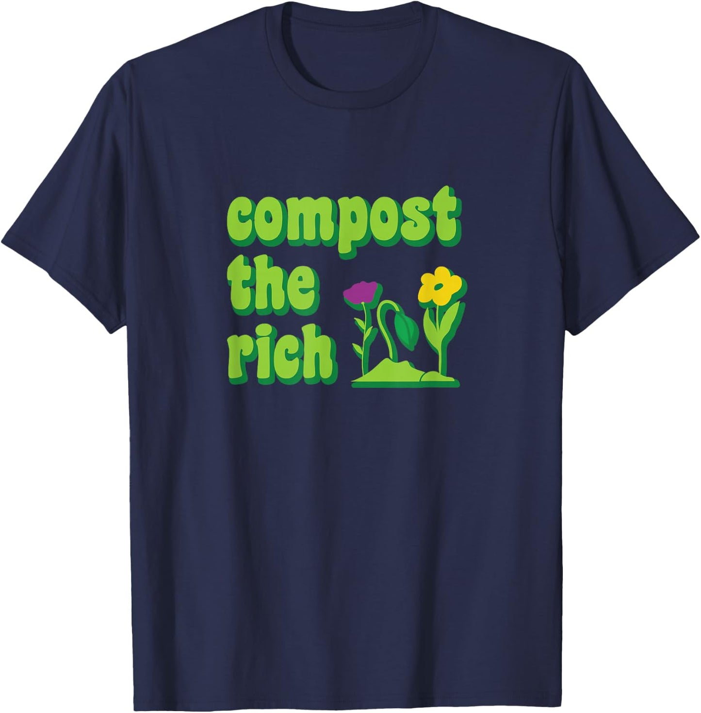 Rich Resistance Protest Garden Compost T-Shirt - T-Shirt | Navy
