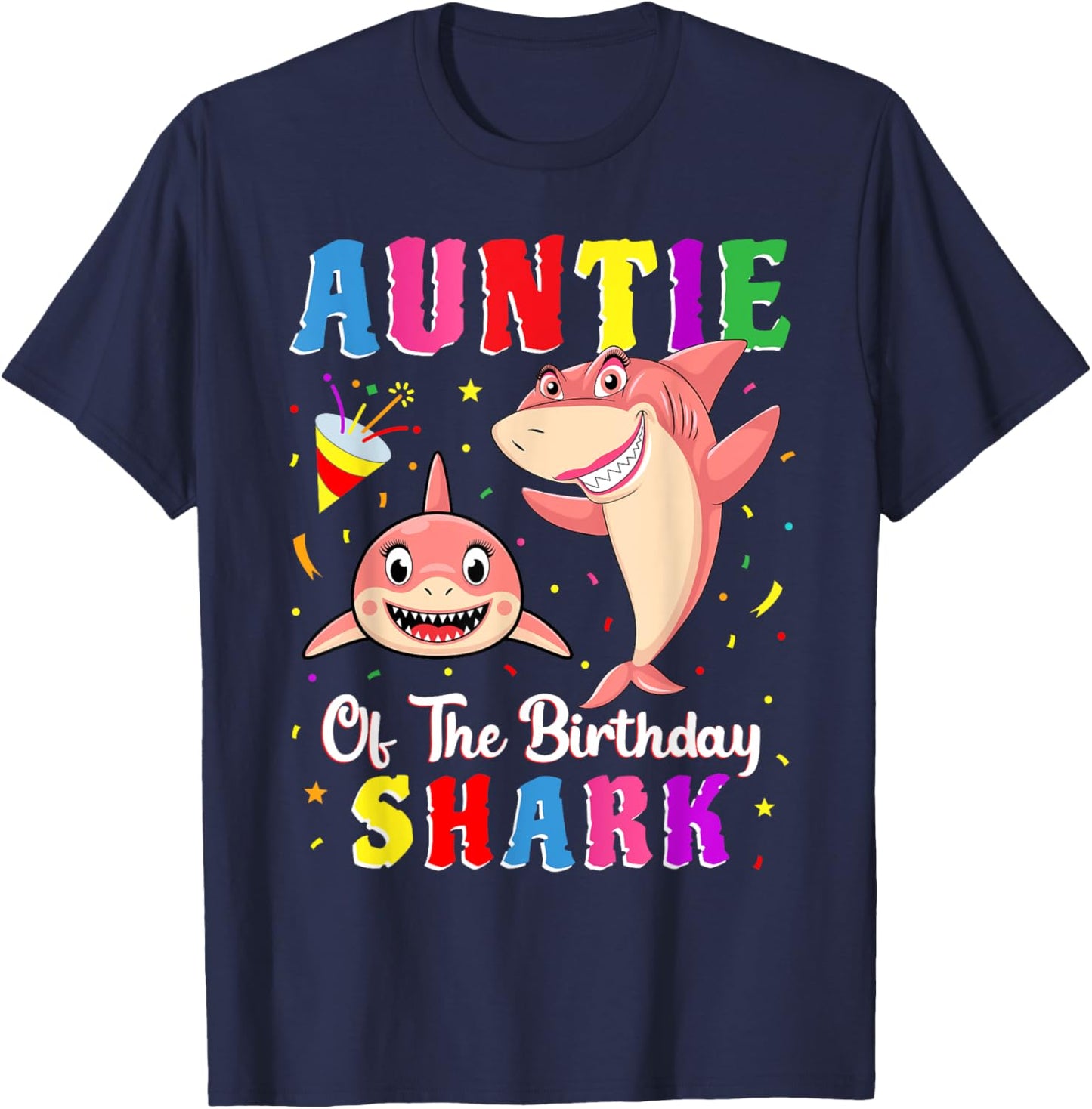Auntie Of The Shark Birthday Family Matching Birthday Niece T-Shirt - T-Shirt | Navy