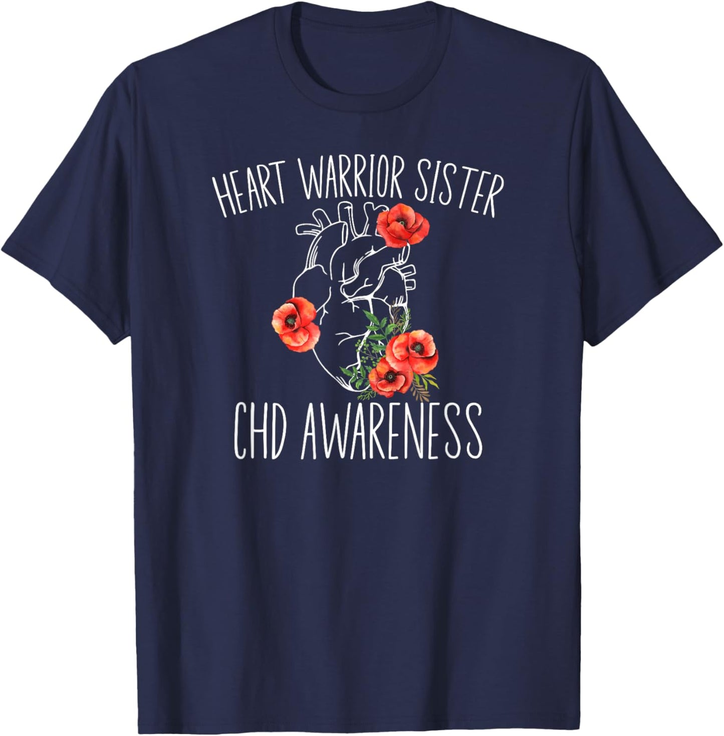 Heart Warrior Sister CHD Awareness CHD Warrior Sister T-Shirt - T-Shirt | Navy