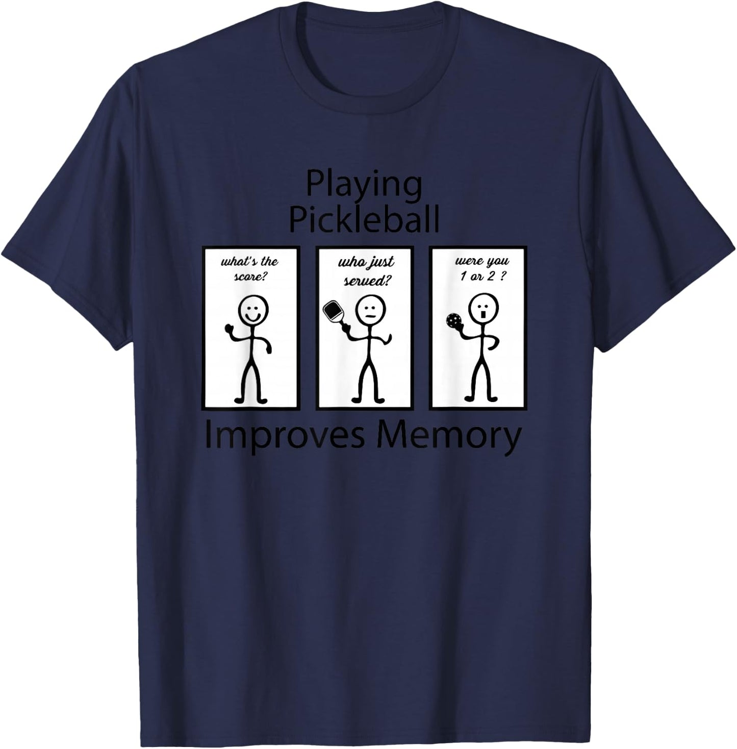 Playing Pickleball Improves Memory Funny design T-Shirt - T-Shirt | Navy