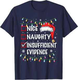 Nice Naughty Insufficient Evidence Christmas Santa Claus T-Shirt - T-Shirt | Navy