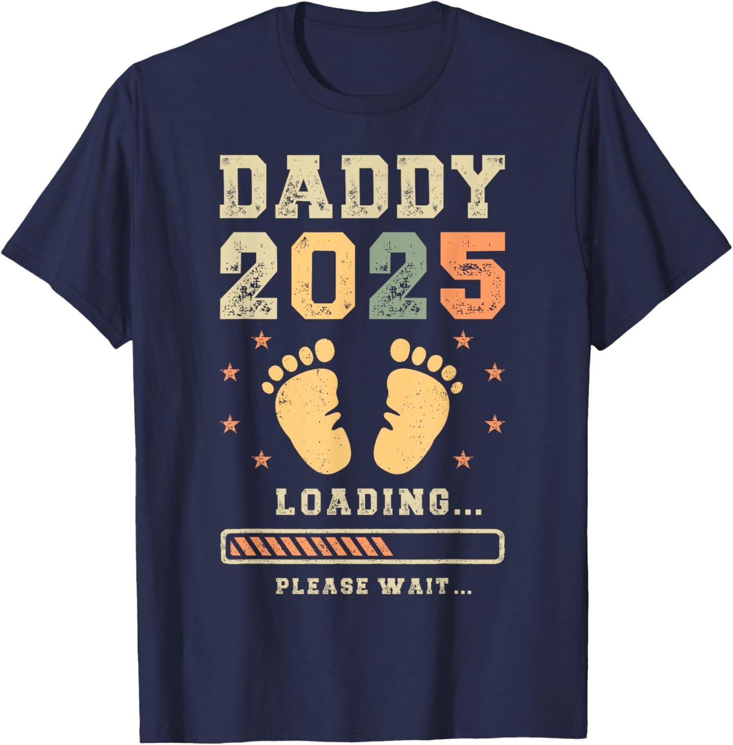 Daddy 2025 Loading, Baby Announcement, Expecting Dad To Be T-Shirt - T-Shirt | Navy