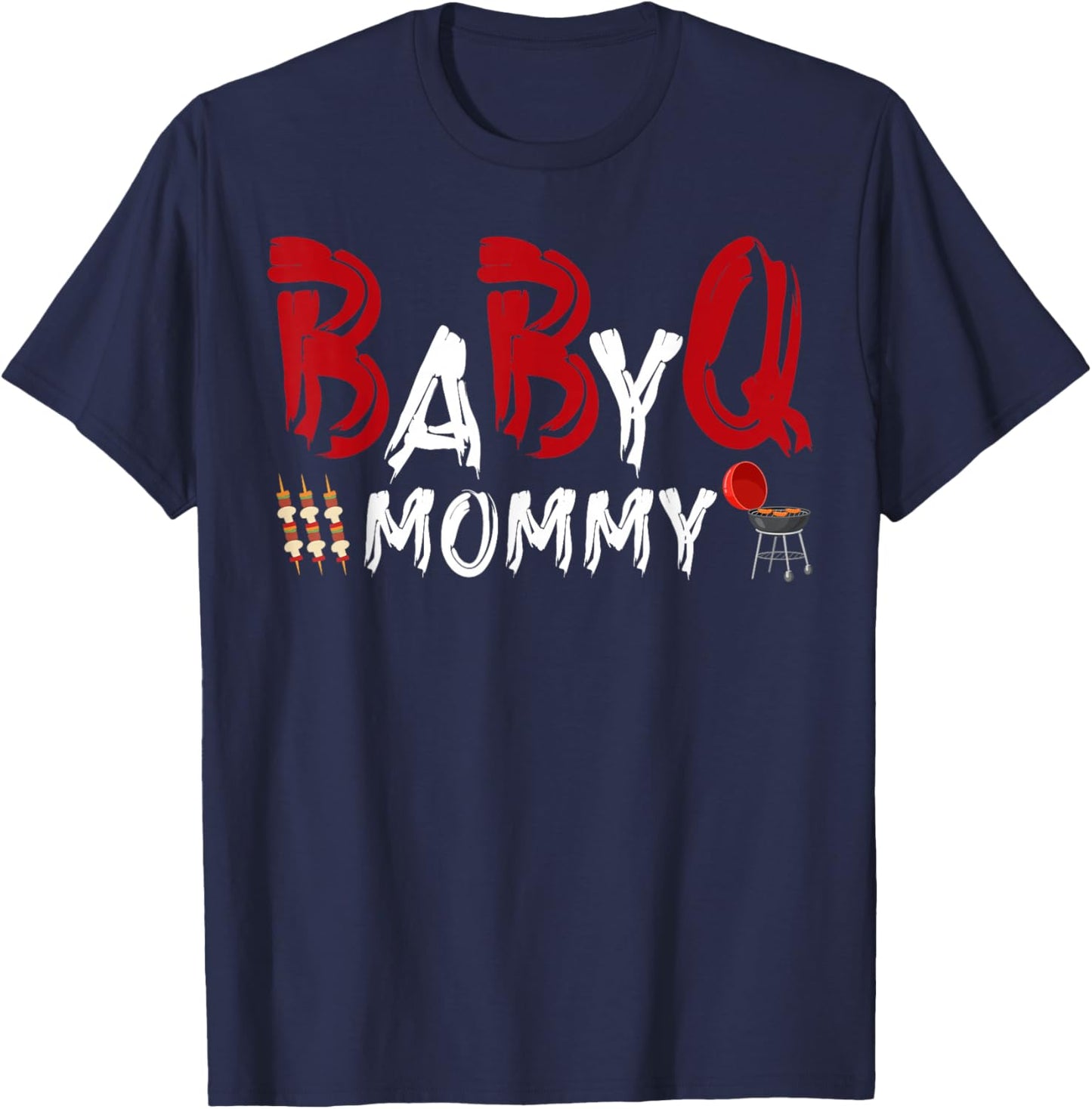 Mommy Baby BBQ Shower Themed Family Matching Barbecue T-Shirt - T-Shirt | Navy