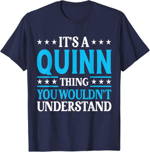 It's A Quinn Thing Surname Funny Team Family Last Name Quinn T-Shirt - T-Shirt | Navy