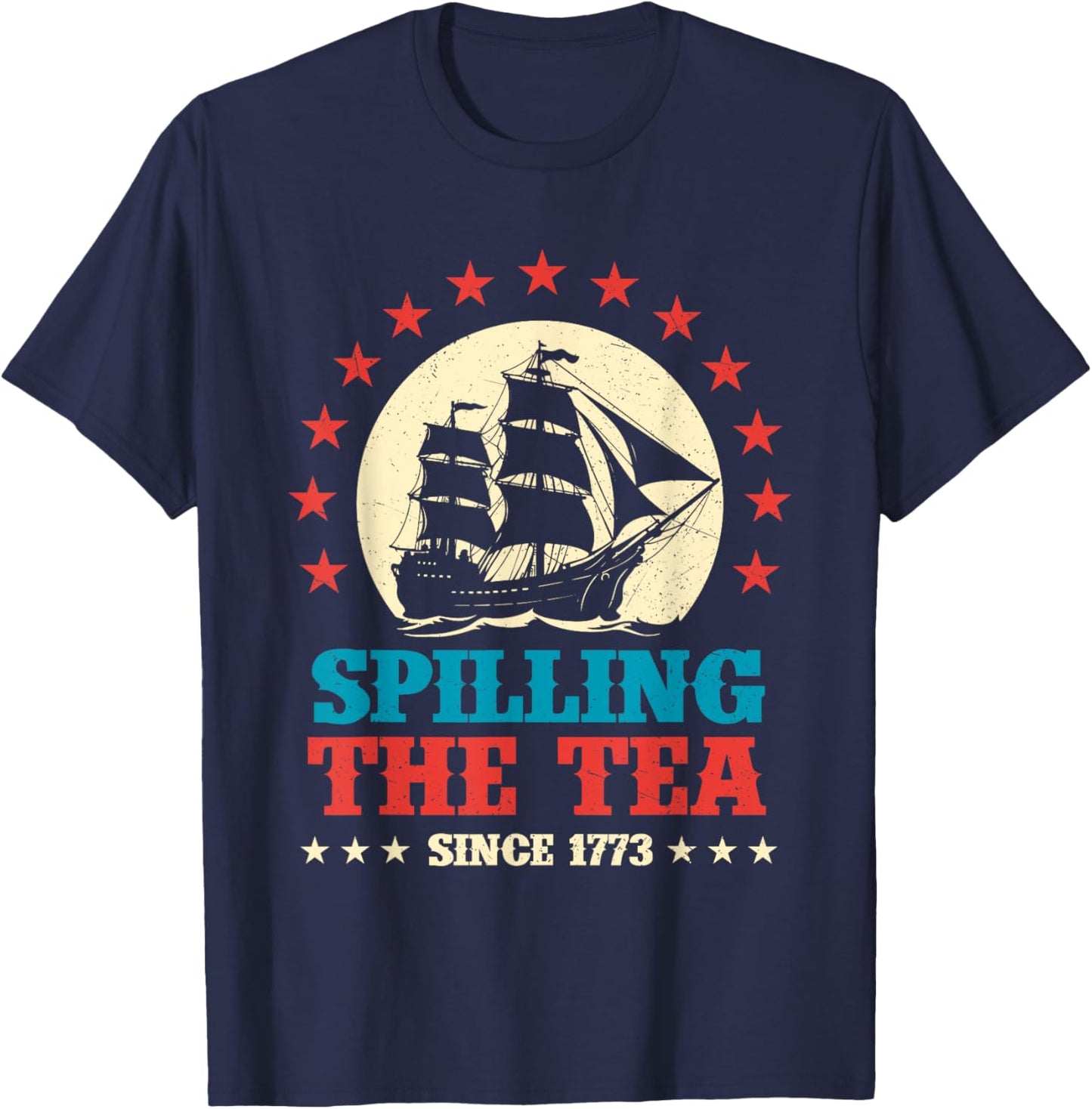 Spilling The Tea Since 1773 - USA American Flag 4th Of July T-Shirt - T-Shirt | Navy