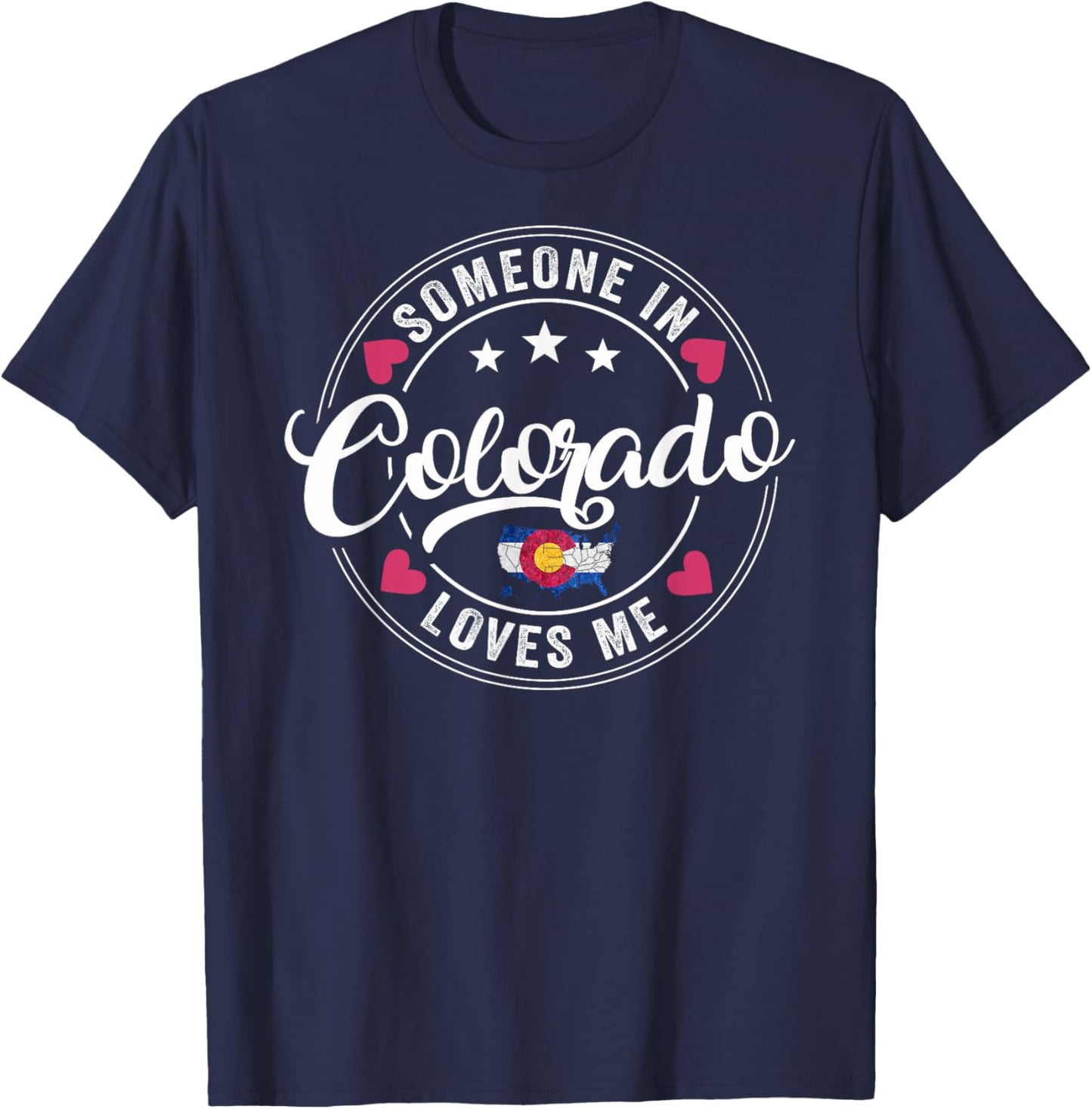Someone In Colorado Loves Me T-Shirt - T-Shirt | Navy