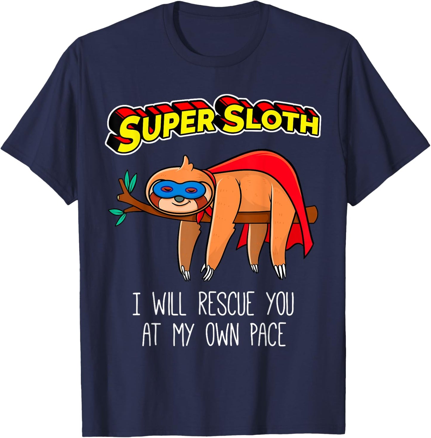 Funny Sloth Superhero Super Sloth Hero Gift T-Shirt - T-Shirt | Navy