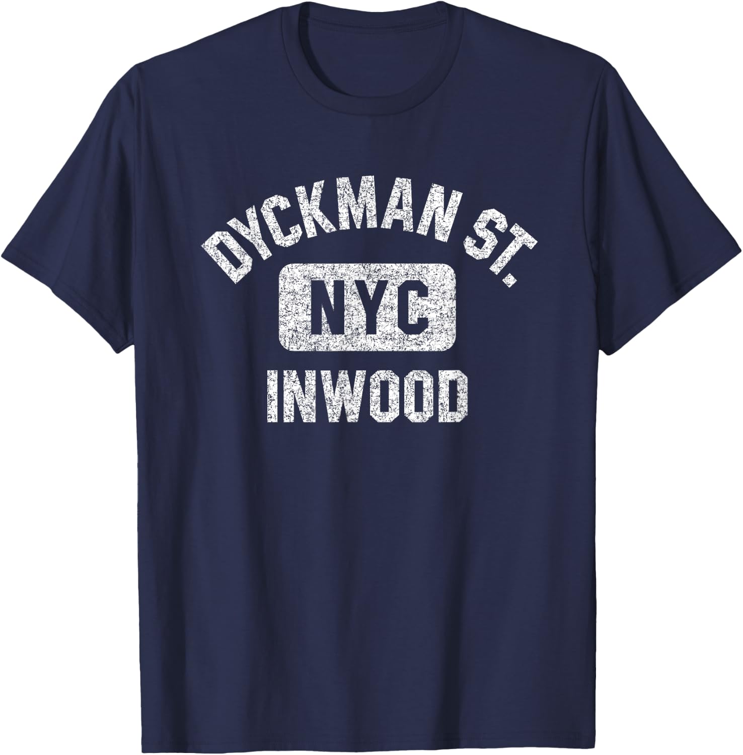 Dyckman Street Inwood Gym Style Distressed White Print T-Shirt - T-Shirt | Navy