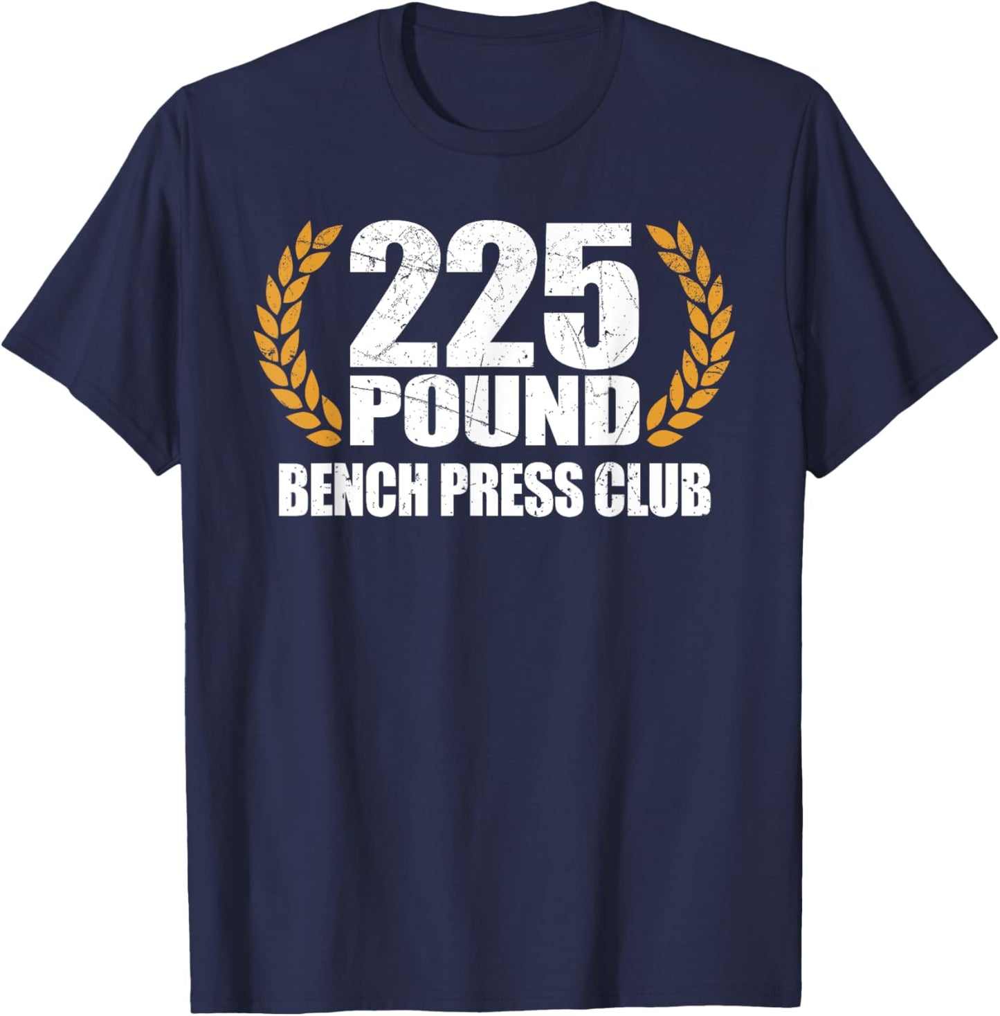 225 Pound Bench Press Club Retro Funny T-Shirt - T-Shirt | Navy