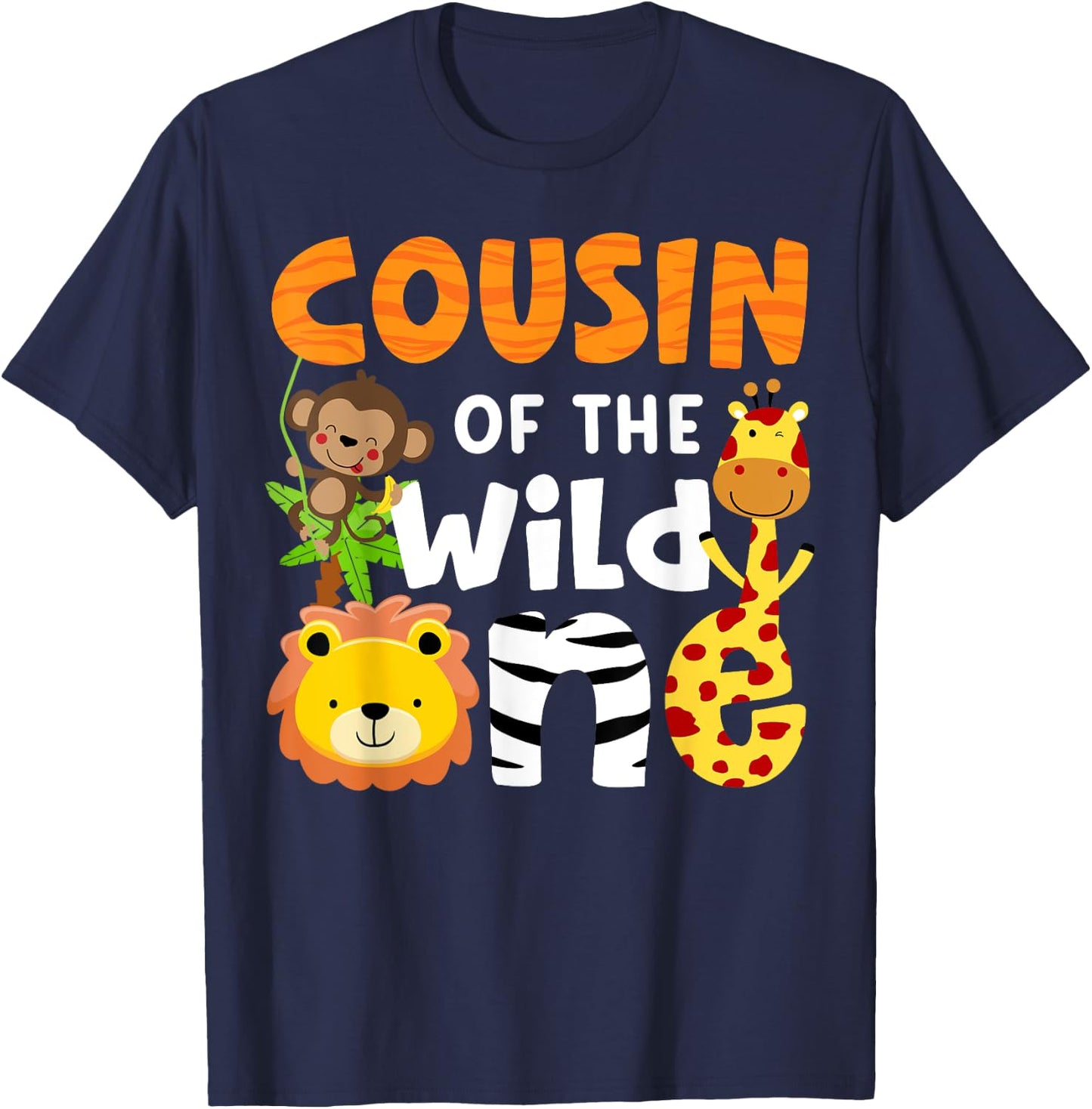 Cousin the Wild One Zoo Birthday Safari Jungle Animals Party T-Shirt - T-Shirt | Navy