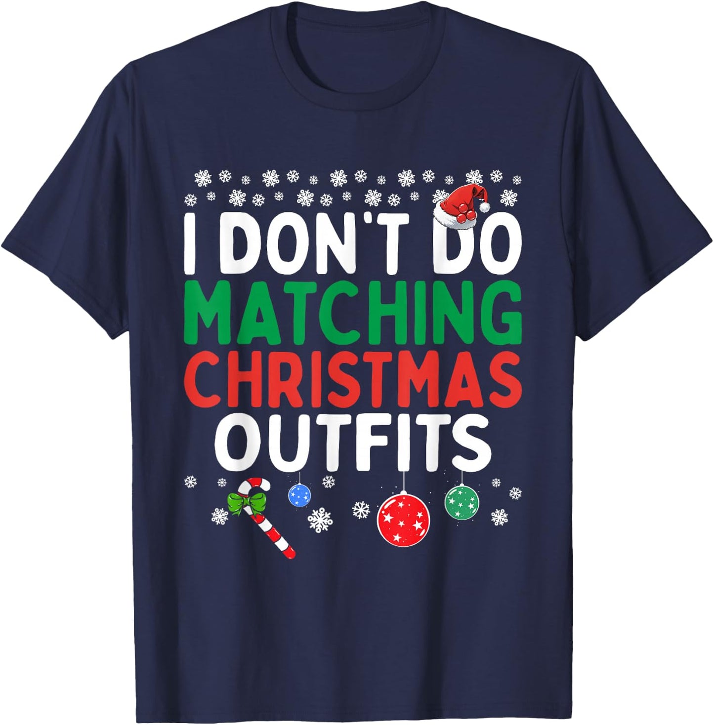I Don't Do Matching Christmas Outfits But I Do Funny Couples T-Shirt - T-Shirt | Navy