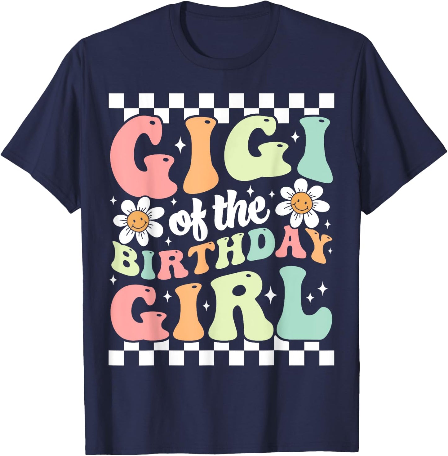 Gigi of The Birthday Girl Cute Family Groovy Birthday Party T-Shirt - T-Shirt | Navy