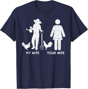 My Wife Your Wife Chicken Funny Farming Farmer Husband Gift T-Shirt - T-Shirt | Navy