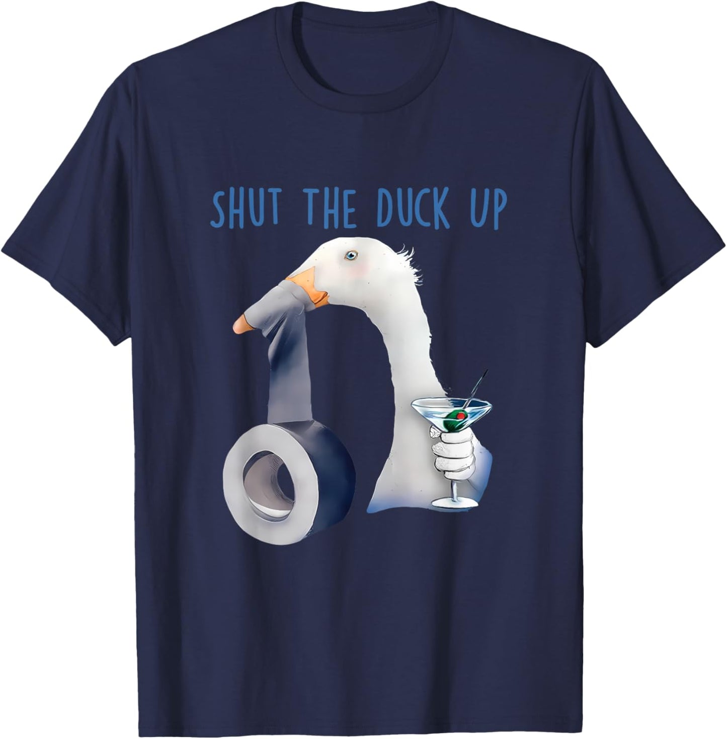 Shut The Duck Up Apparel T-Shirt - T-Shirt | Navy