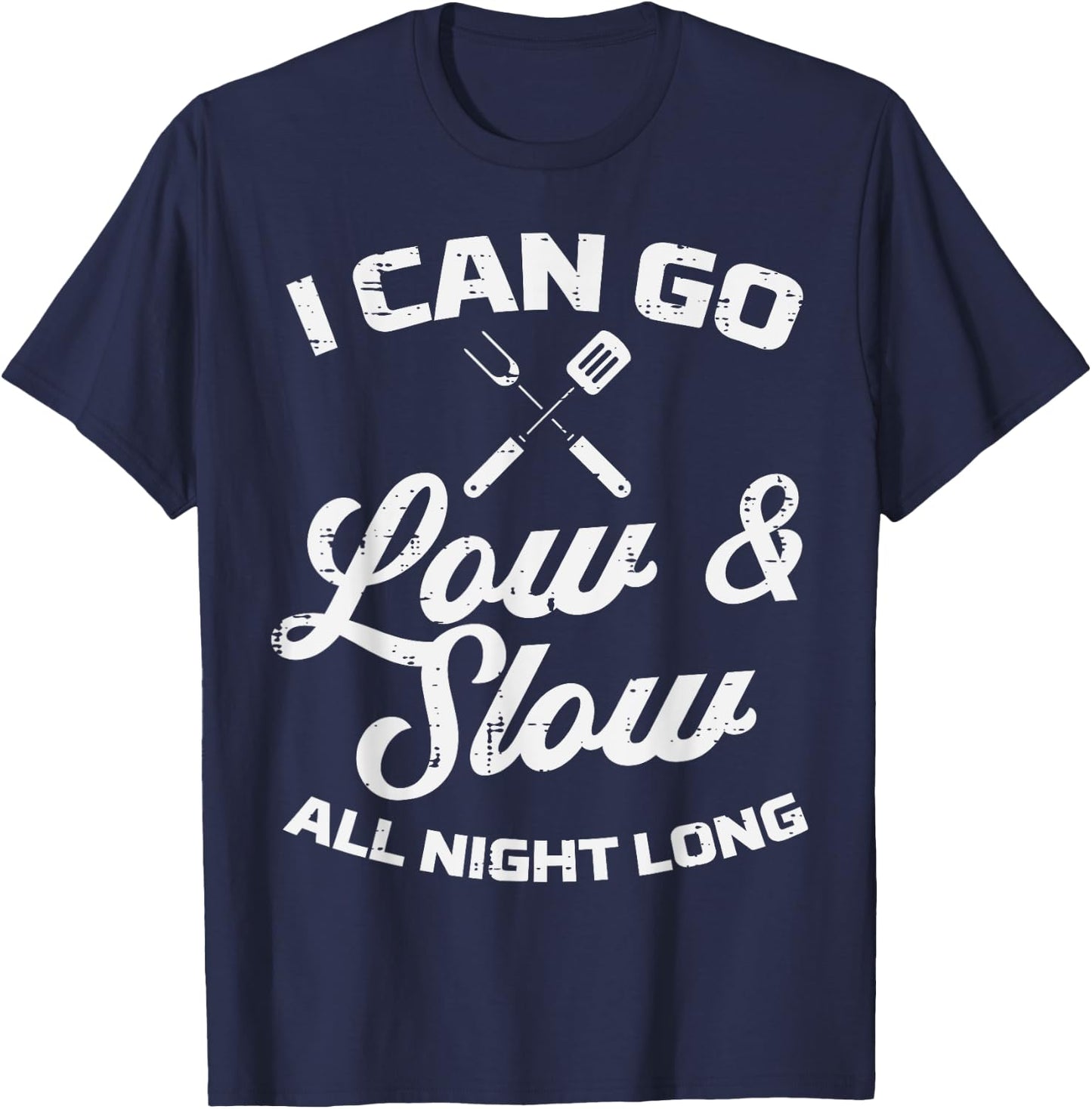 Low Slow All Night Long Bbq Grilling Smoking Meat Smoker T-Shirt - T-Shirt | Navy