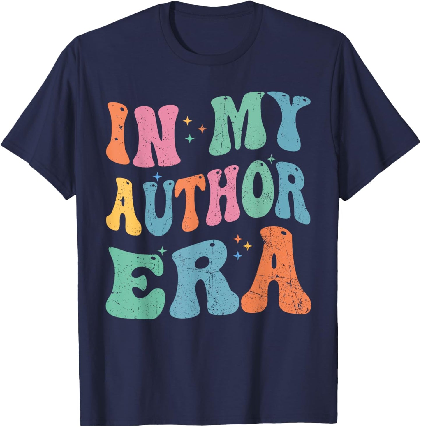 In My Author Era Writer Funny Reading Writing Author T-Shirt - T-Shirt | Navy