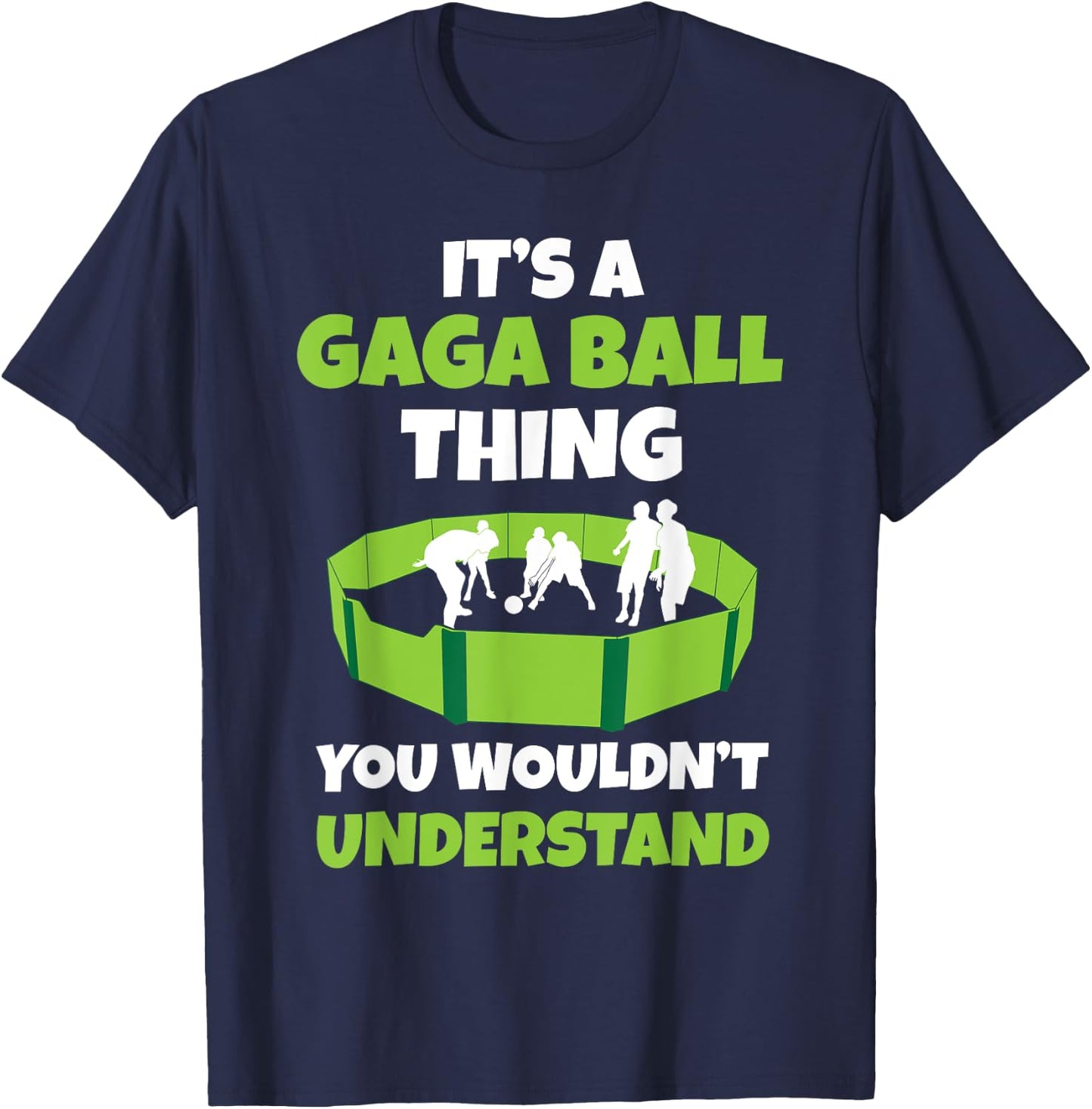 It's A Gaga Ball Thing You Wouldn't Understand Dodgeball Set T-Shirt - T-Shirt | Navy