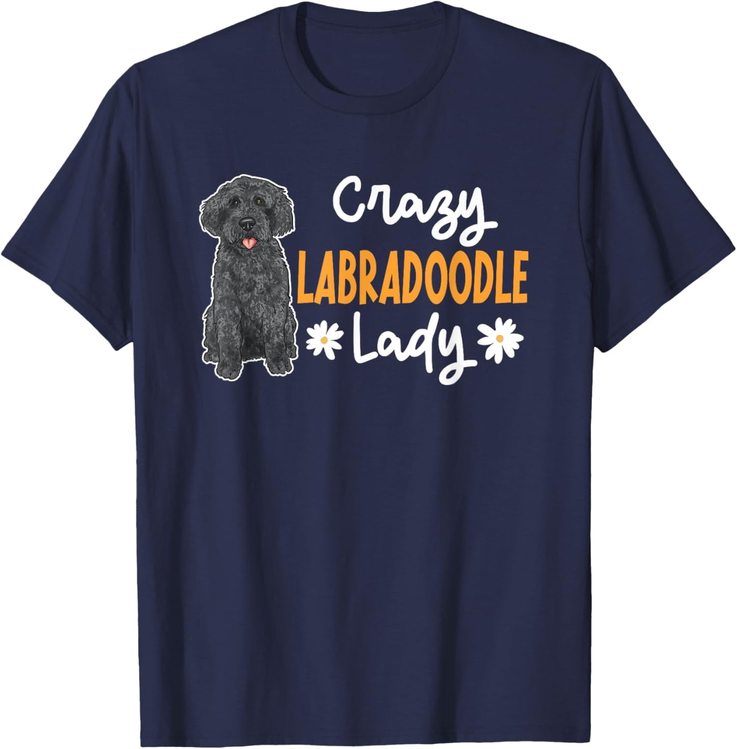 Black Labradoodle Dog Mom Crazy Labradoodle Lady T-Shirt - T-Shirt | Navy