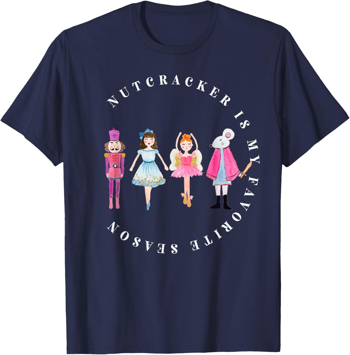 Nutcracker Is My Favorite Season Matching Family Christmas T-Shirt - T-Shirt | Navy