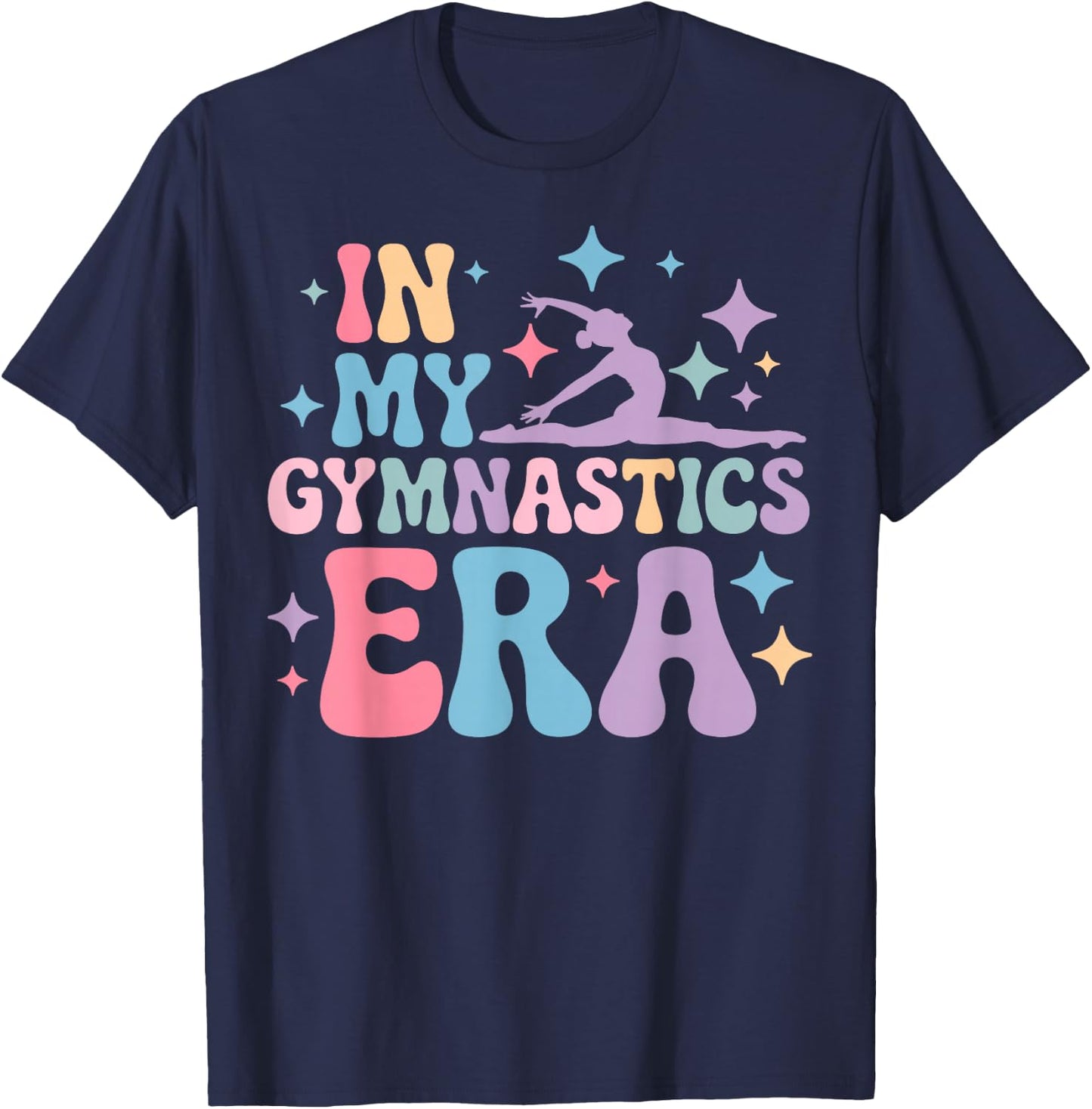 in My Gymnastics ERA Rhythmic Gymnast Girls Funny Groovy T-Shirt - T-Shirt | Navy