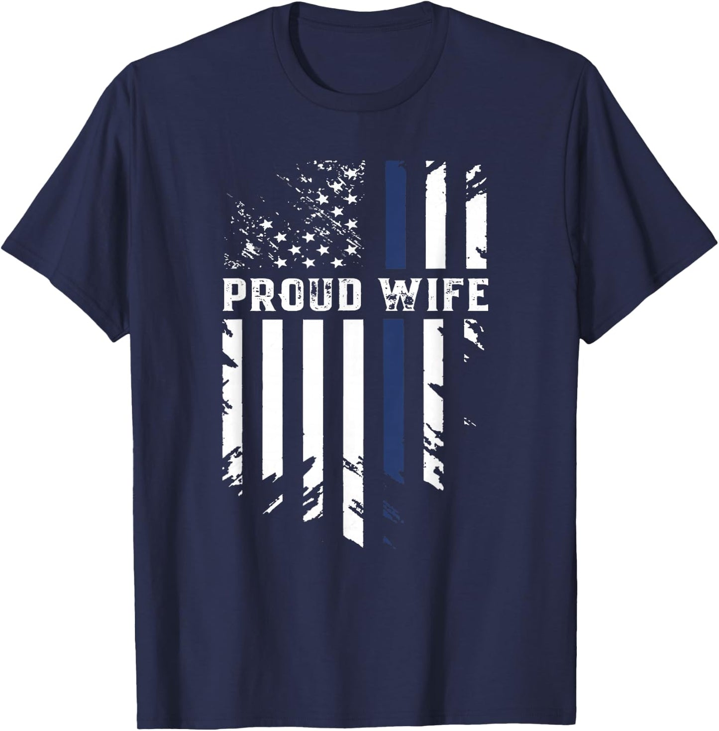 Thin Blue Line Proud Wife Police Family T-Shirt - T-Shirt | Navy