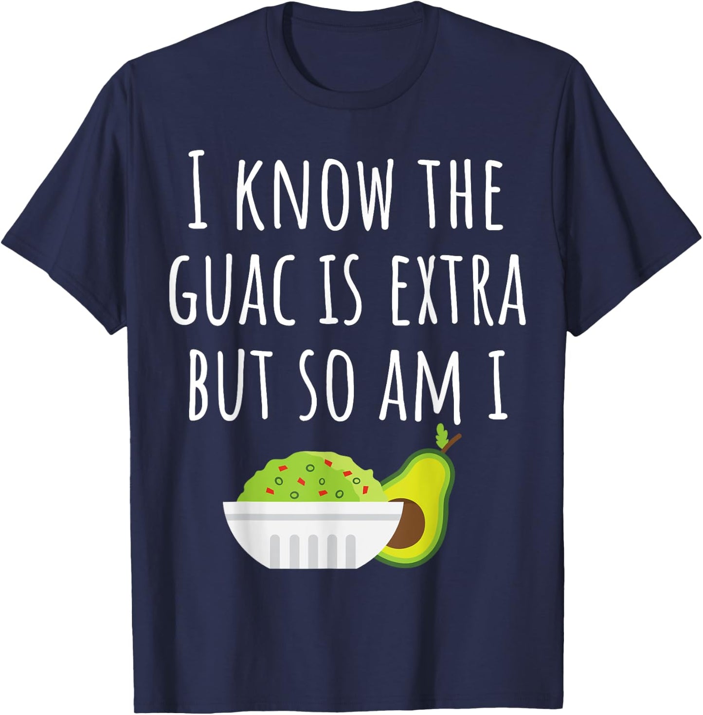 Guacamole Avocado Dip Funny Mexican Cinco De Mayo 2020 T-Shirt - T-Shirt | Navy