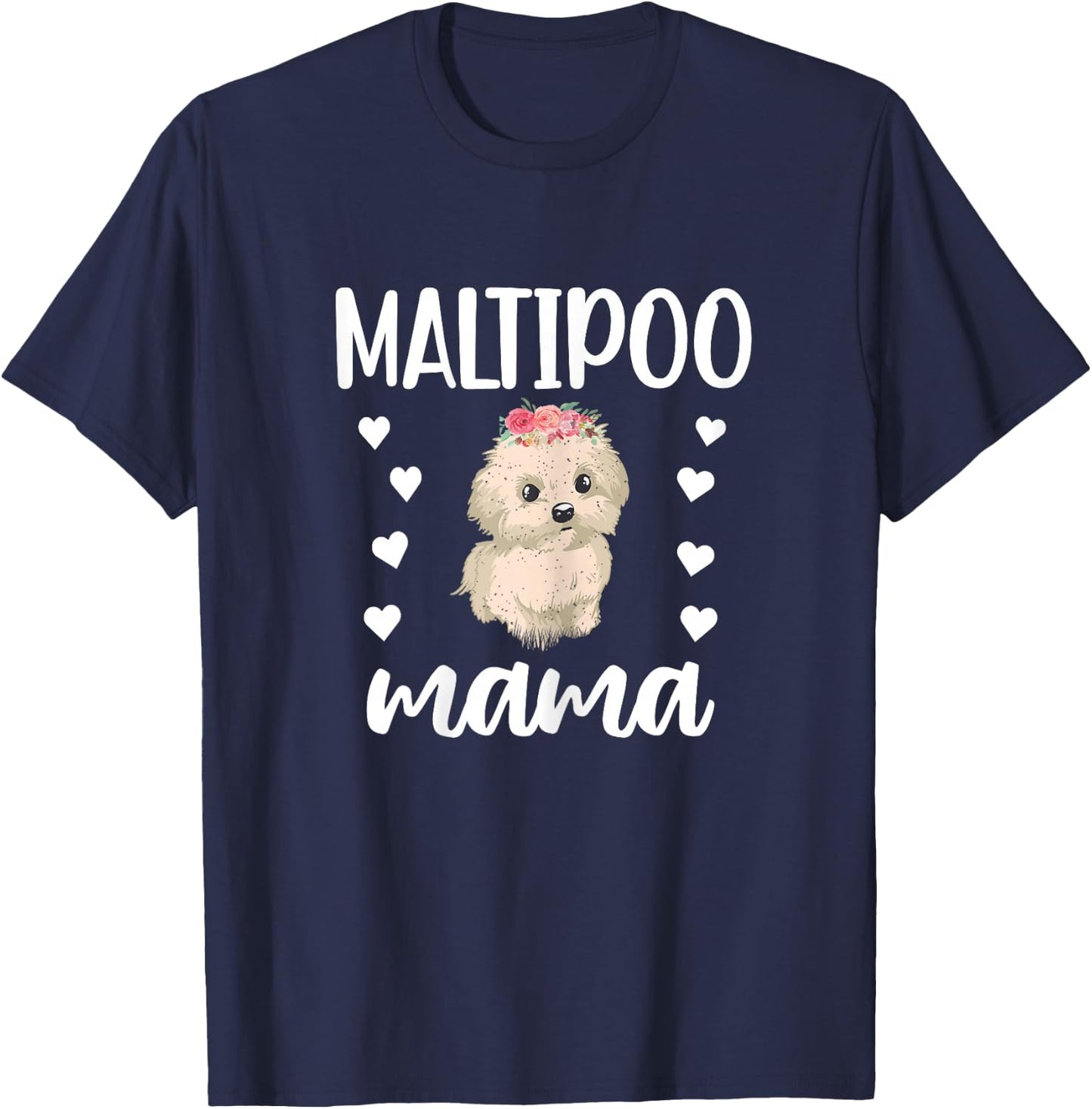 Maltipoo Mama Maltipoo Dog Owner Cute Maltipoo Mom T-Shirt - T-Shirt | Navy