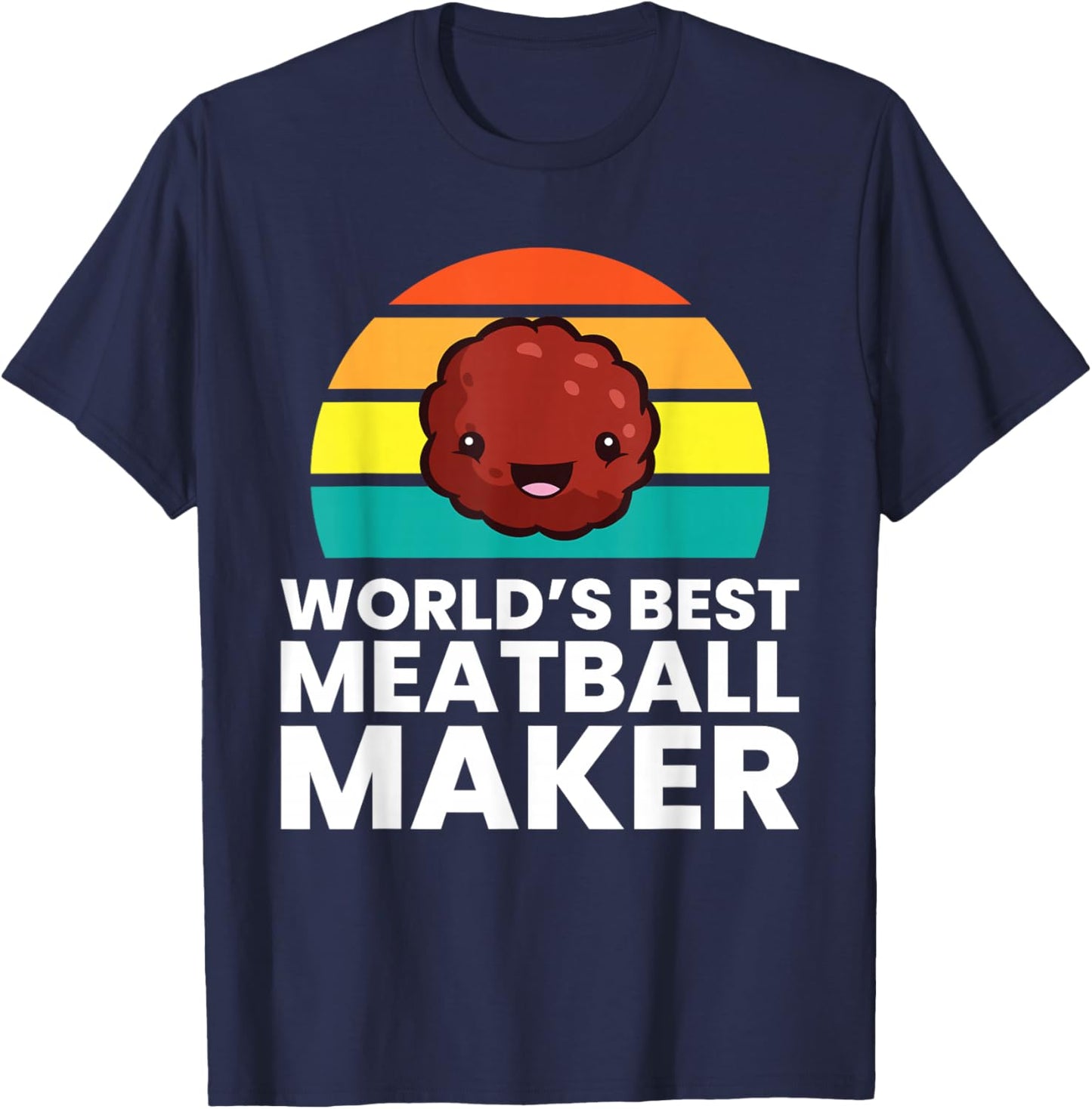 World's Best Meatball Maker T-Shirt - T-Shirt | Navy