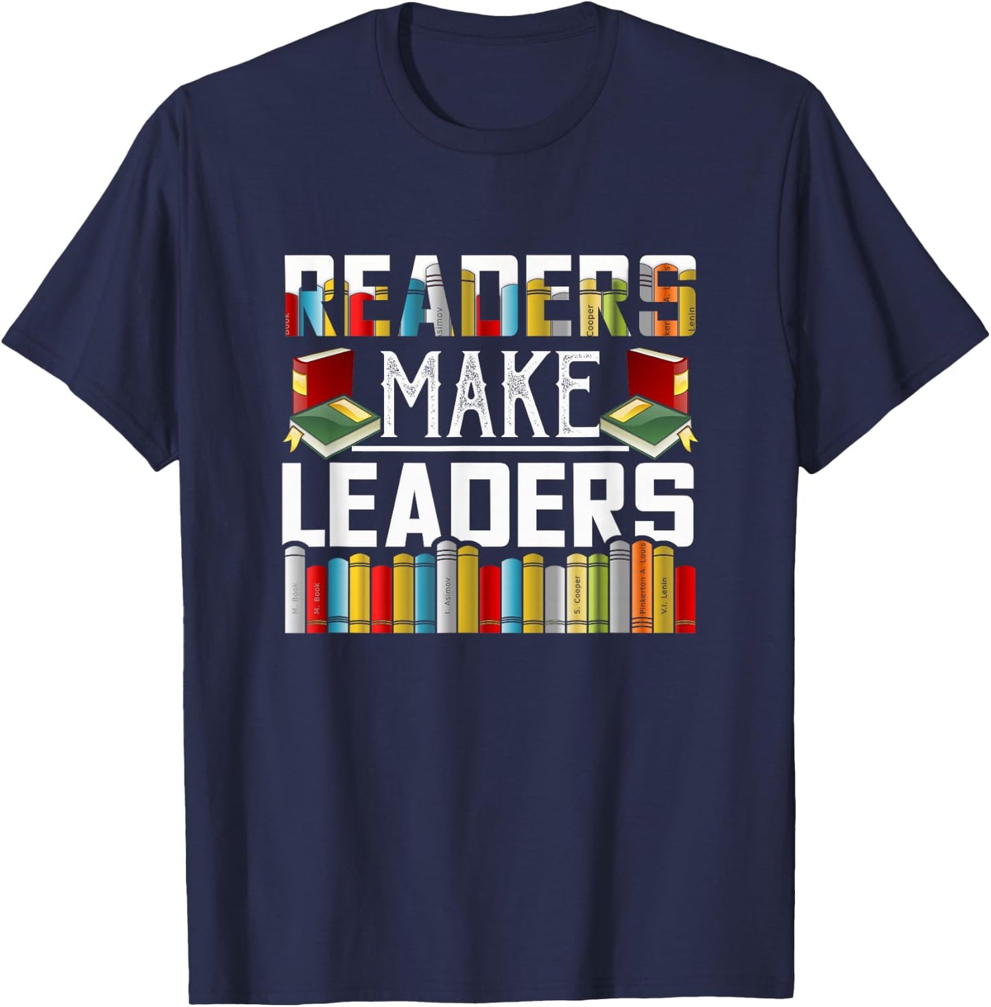 Funny Reader Gifts Readers Make Leaders - -Kids, Black, Small T-Shirt - T-Shirt | Navy