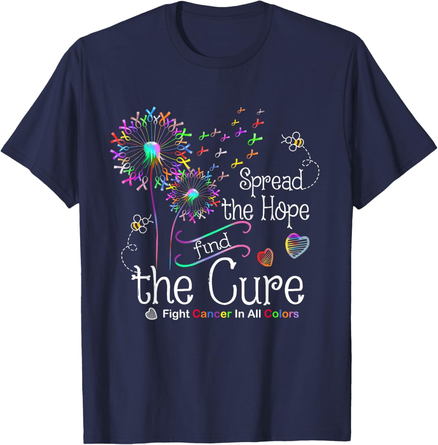 Fight Cancer In All And Every Color Ribbons Dandelion Flower T-Shirt - T-Shirt | Navy