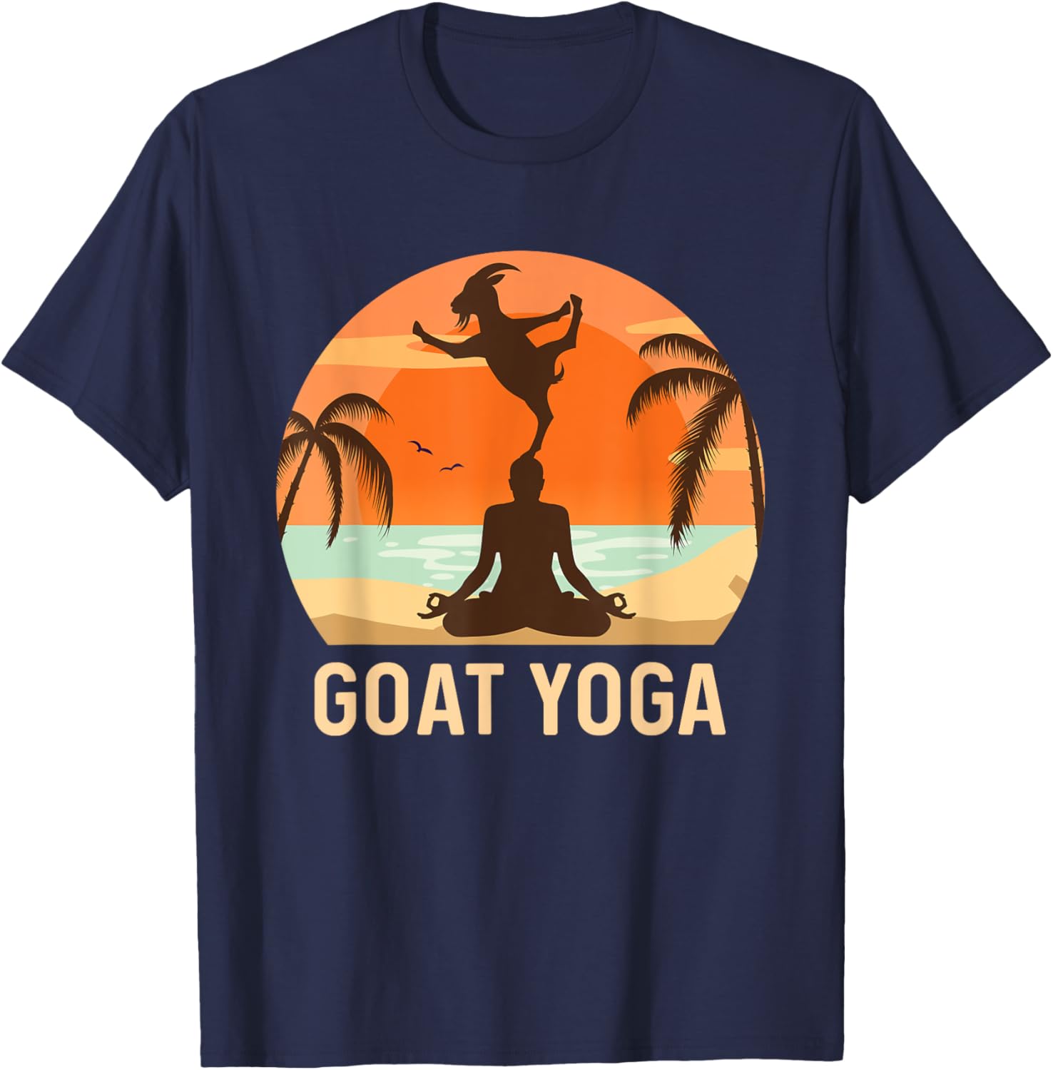 Goat Yoga - Farm Animal Farmer Farming Meditation Healing T-Shirt - T-Shirt | Navy