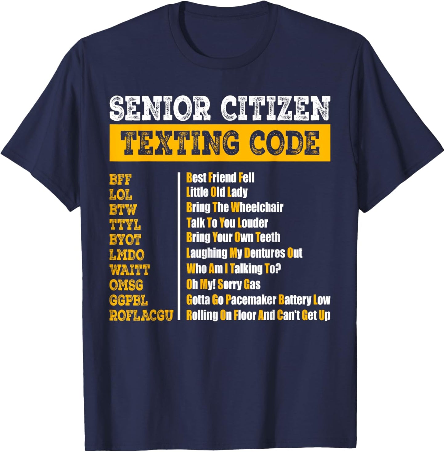 Funny Senior Citizen's Texting Code Design for Grandpa T-Shirt - T-Shirt | Navy