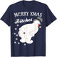 Merry Xmas Bitches Raunchy Snowman Farting Snowflakes T-Shirt - T-Shirt | Navy