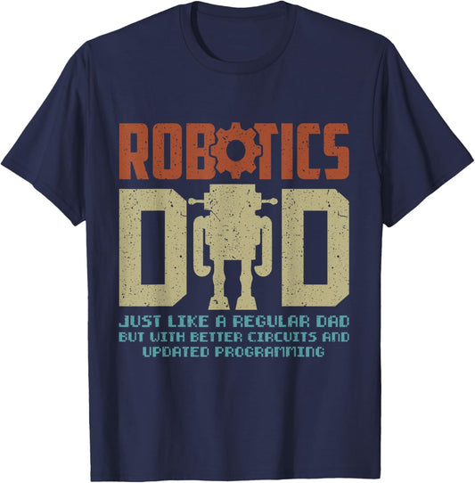 Robotics Dad Engineering Stem Nerd AI Engineers Father's Day T-Shirt - T-Shirt | Navy