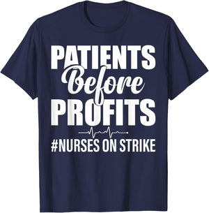 Patients Before Profits Nurses On Strike T-Shirt - T-Shirt | Navy
