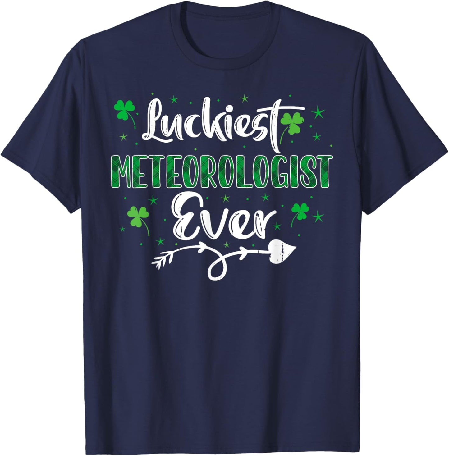 Lucky Irish Shamrock St Paddy's Day Meteorologist T-Shirt - T-Shirt | Navy