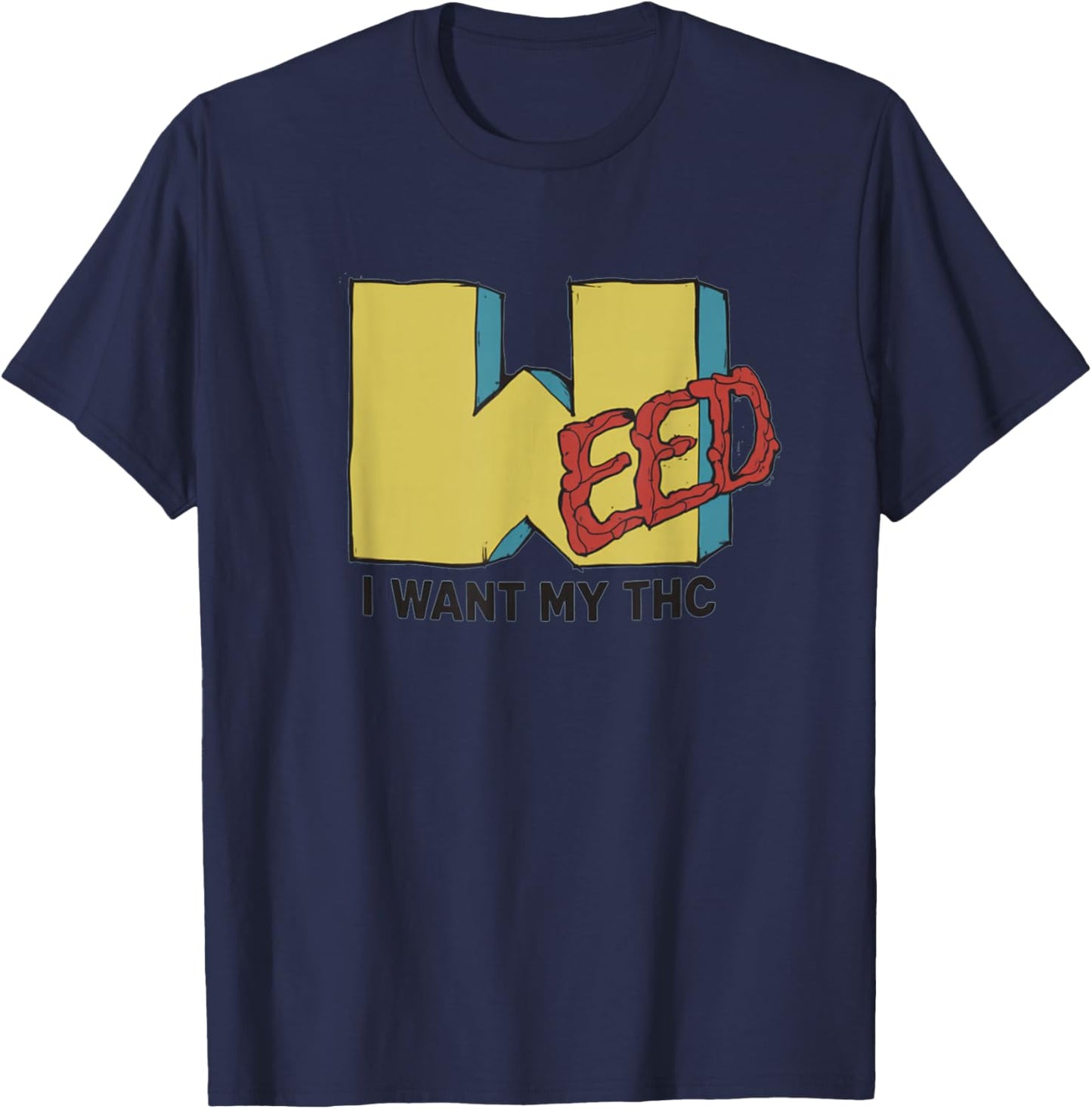 I Want My THC - Funny Marijuana Logo Parody T-Shirt - T-Shirt | Navy