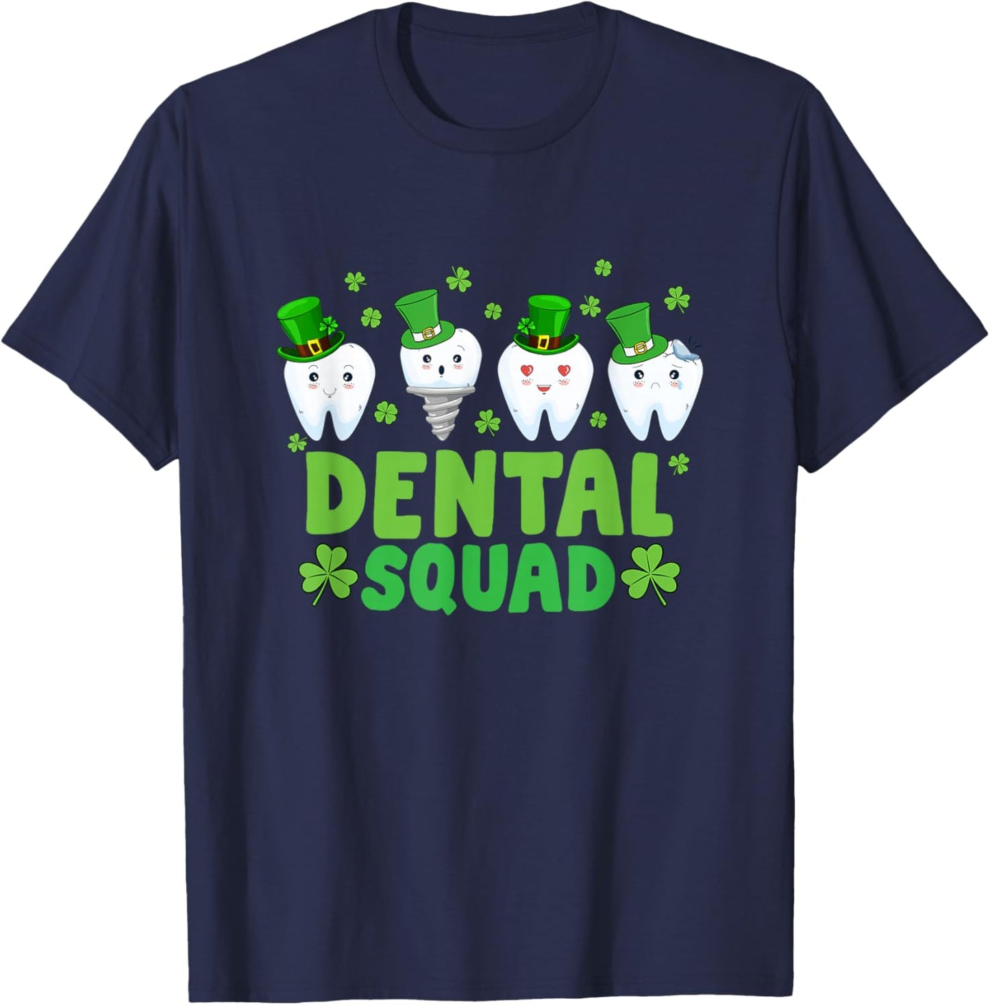 Dental Squad Leprechaun Teeth Happy St Patrick's Day Dentist T-Shirt - T-Shirt | Navy
