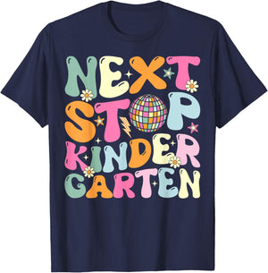 Next Stop Kindergarten Preschool Graduation Graduate 2025 T-Shirt - T-Shirt | Navy