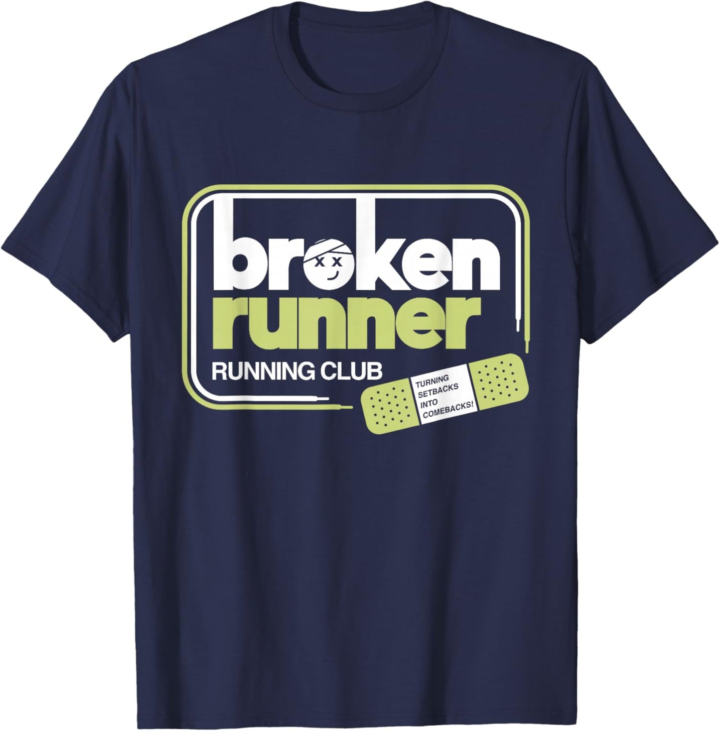 Broken Runner Running Club Turning Setbacks Into Comebacks T-Shirt - T-Shirt | Navy