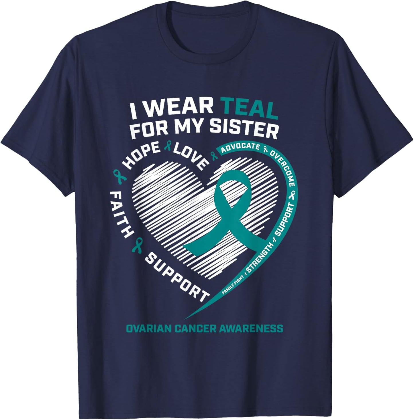 Ovarian Cancer Awareness Shirts Sister Ovarian Cancer Family T-Shirt - T-Shirt | Navy