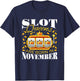 Slot Queens Are Born In November Slots Casino Birthday T-Shirt - T-Shirt | Navy